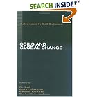 Click here to buy Soils and Global Change (Advances in Soil Science) by  Rattan Lal, John M. Kimble, Elissa Levine, and BobA. Stewart.