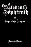 The Eleventh Sephiroth: Saga of the Vampire