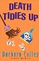 Death Tidies Up (Charlotte La Rue Mysteries)