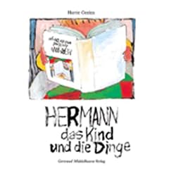 Hermann das Kind und die Dinge