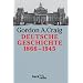 Deutsche Geschichte 1866 - 1945: Vom Norddeutschen Bund bis zum Ende des Dritten Reiches