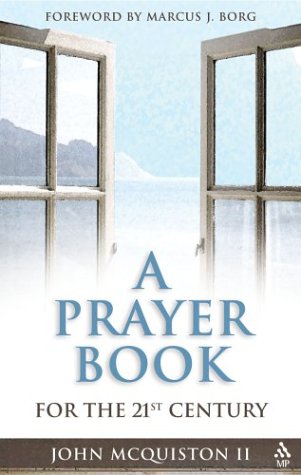 A Prayer Book: For the Twenty-First Century