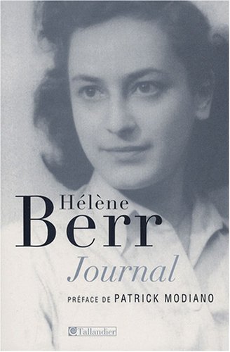 Journal 1942-1944 : Suivi de H�l�ne Berr, une vie confisqu�e