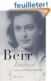Journal 1942-1944 : Suivi de H�l�ne Berr, une vie confisqu�e