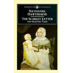 The Scarlet Letter and Selected Tales (Penguin English Library)