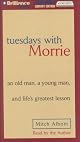 Tuesdays With Morrie