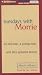 Books : Tuesdays with Morrie: an old man, a young man, and life's greatest lesson