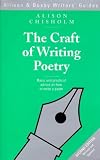 The Craft of Writing Poetry (Writers Guides)