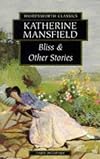Bliss & Other Stories (Wordsworth Collection)