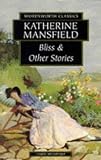 Bliss & Other Stories (Wordsworth Collection) (Wordsworth Collection)
