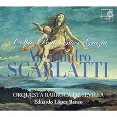 Alessandro Scarlatti - Colpa, Pentimento e Grazia