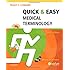 Quick & Easy Medical Terminology, 6e (Quick & Easy Medical Terminology (W/CD))