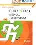 Quick & Easy Medical Terminology, 6e (Leonard, Quick and Easy Medical Terminology)