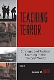 Teaching Terror: Strategic And Tactical Learning in the Terrorist World