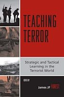 Teaching Terror: Strategic and Tactical Learning in the Terrorist World