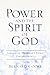 Power and the Spirit of God Toward an Experience-Based Pneumatology