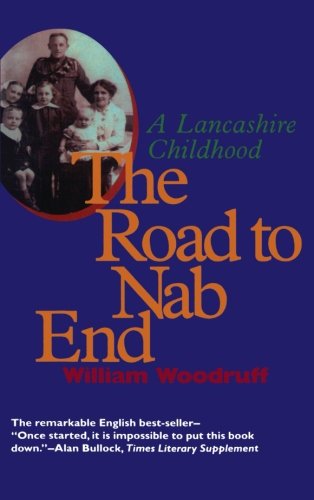 The Road to Nab End: A Lancashire Childhood