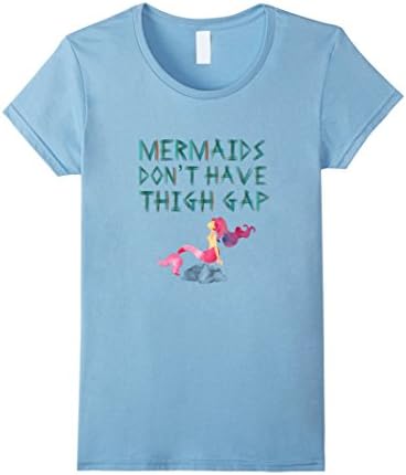 Women's Mermaids Don't Have Thigh Gap Large Baby Blue