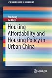 ISBN 9783642540431 product image for Housing Affordability and Housing Policy in Urban China (SpringerBriefs in Econo | upcitemdb.com