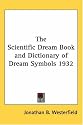 The Scientific Dream Book and Dictionary of Dream Symbols 1932