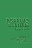 Popping Culture (4th Edition)