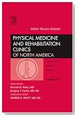 Motor Neuron Disease, An Issue of Physical Medicine and Rehabilitation Clinics, 1e (The Clinics: Orthopedics)