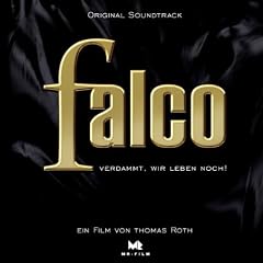Verdammt wir leben noch - Der Falco Film