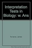 Interpretation tests in biology