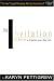 The Invitation: The Secret to Creating Your Best Life