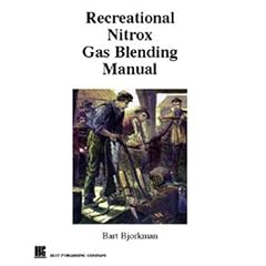 Recreational Nitrox Gas Blending Manual