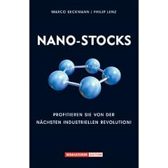 Nano-Stocks. Profitieren Sie von der nächsten industriellen Revolution (Gebundene Ausgabe)