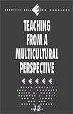 Teaching from a Multicultural Perspective (Survival Skills for Scholars)