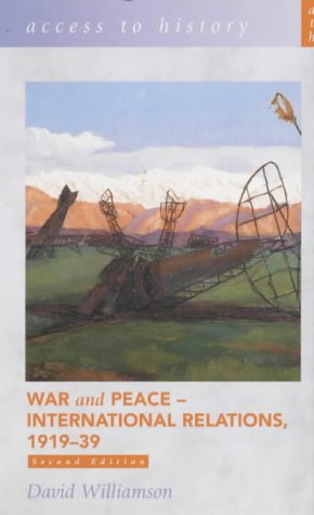 War & Peace: International Relations, 1919-39 (Access to History) under Treaties in The Books Store