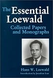 The Essential Loewald: Collected Papers and Monographs