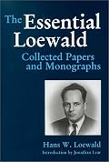 The Essential Loewald: Collected Papers and Monographs