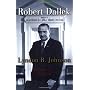 Lyndon B. Johnson: Portrait of a President by Robert Dallek