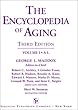 The Encyclopedia of Aging: A Comprehensive Resource in Gerontology and Geriatrics