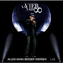 Alles Kann Besser Werden - Live