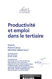 Productivit� et emploi dans le tertiaire