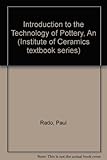 An introduction to the technology of pottery
