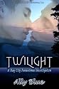 Twilight: Bay City Paranormal Investigation Book 3