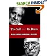 The Self and Its Brain: An Argument for Interactionism by John C. Eccles