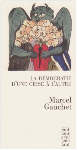 La d�mocratie d'une crise � l'autre