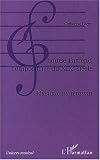 Revue Editions L'Harmattan  / Louise Farrenc, compositrice du XIXe siècle : Musique au féminin