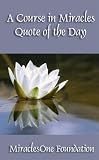 A Course in Miracles Quote of the Day