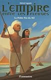 L Empire entre les fleuves, Tome 2 : La petite fée du Nil