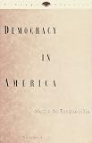 Democracy in America, Volume 2 (Vintage Classics)