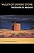 Valley of Shining Stone: The Story of Abiquiu
