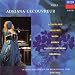 Cilea: Adriana Lecouvreur