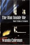 The Riot Inside Me: More Trials & Tremors